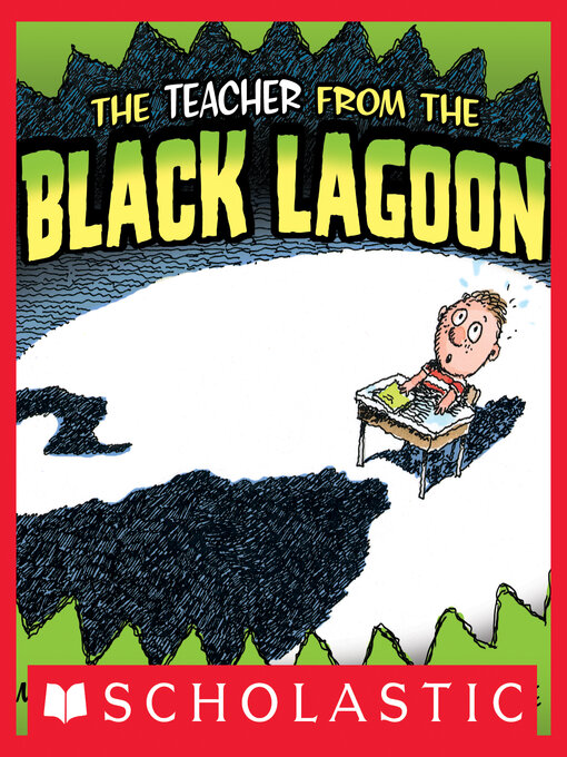 Title details for The Teacher from the Black Lagoon by Mike Thaler - Wait list